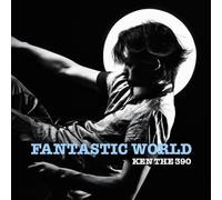 Ken the 390 - Fantastic World