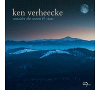 Ken Verheecke - Consider The Moon & Stars