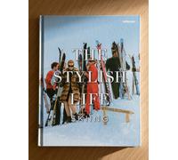 Kenay The Stylish Life: Skiing Libro