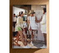 Kenay The Stylish Life: Tennis Libro