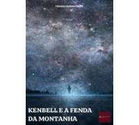 Kenbell E A Fenda Da Montanha (ebook)