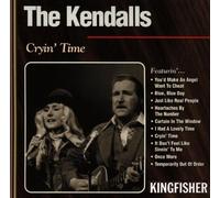 Kendalls,the - Cryin Time