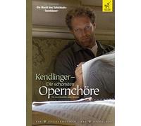Kendlinger - Die schönsten Opernchöre [Reino Unido] [DVD]
