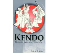 Kendo: Elements, Rules and Philosophy (Latitude 20 Books (Paperback))