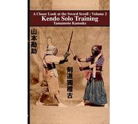 Kendo Solo Training: 2 (A Closer Look at the Sword Scroll)