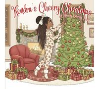 Kendra's Cheery Christmas: A Holiday Coloring Book: Holiday Magic Featuring Black Girls