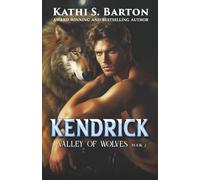 Kendrick: 2 (Valley of Wolves)