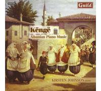 Kenge: Albanian Piano Music by Kirsten Johnson