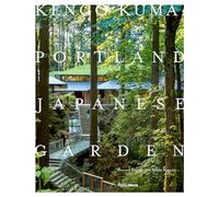 Kengo Kuma: Portland Japanese Garden