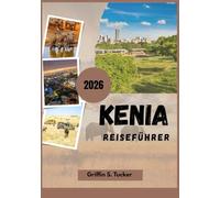 Kenia Reiseführer 2026
