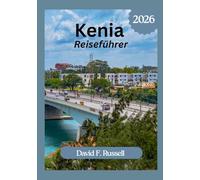 Kenia Reiseführer 2026