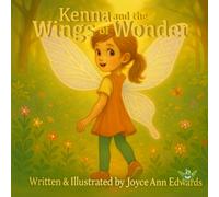 Kenna and the Wings of Wonder: A Kenna Grace Adventure: 2 (Kenna Grace Adventures)