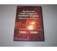 Kennecott Utah Copper's Garfield Smelter - DVD celebrando 100 años