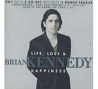 Kennedy, Brian - Life, Love & Happiness