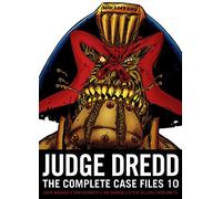 Kennedy, Cam - Judge Dredd: The Complete Case Files 10: Volume 10