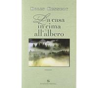 Kennedy Holly - Casa in Cima All'albero (La)