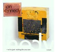 Kennedy,Jon^Kennedy,Jon^Kennedy,Jon - We'Re Just Waiting for You Know