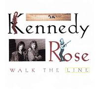 Kennedy Rose - Walk the Line