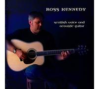 Kennedy,Ross - Scottish Voice And Acoustic Guitar