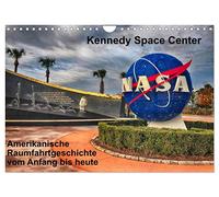 Kennedy Space Center (Wandkalender 2026 DIN A4 quer), CALVENDO Monatskalender: Erlebnis Raumfahrt, von den Anfängen bis heute