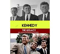 Kennedy The Legacy - An Unauthorized Story [Edizione: Stati Uniti] [Italia] [DVD]