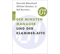 Kenneth Blanchard Will Der Minuten Manager und der Klammer-Affe: W (Tapa blanda)