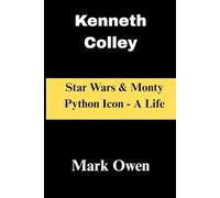 Kenneth Colley: Star Wars & Monty Python Icon - A Life (Trends)