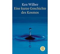 Kenneth E. Wilber Clemens Wilhelm Eine kurze Geschichte des Kosmos (Tapa blanda)
