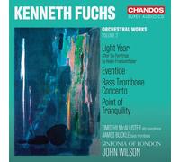 Kenneth Fuchs – Orchestral Works, Vol. 2 – NAXOS