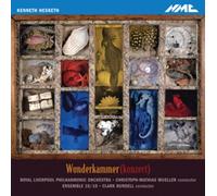 Kenneth Hesketh Kenneth Hesketh: Wunderkammer(konzert) (CD) Album