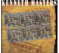 Kenneth Masters - Independent As F*ck
