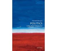 Kenneth Minogue Politics (Tapa blanda) Very Short Introductions
