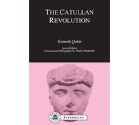Kenneth Quinn The Catullan Revolution (Tapa blanda) BCP Paperback S.