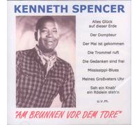 Kenneth Spencer - Kenneth Spencer - Am Brunnen vor dem Tore
