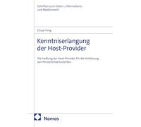 Kenntniserlangung der Host-Provider: Die Haftung der Host-Provider für die Verletzung von Persönlichkeitsrechten: 88