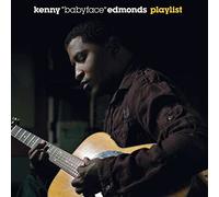 Kenny "Babyface" Edmonds - Playlist