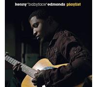Kenny "Babyface" Edmonds - Playlist