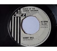 KENNY BALL March Of The Siamese Children 7" Vinyl