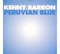 Kenny Barron - Peruvian Blue