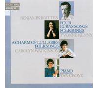 Kenny - Benjamin Britten: Four Burns Songs / A Charm Of Lullabies