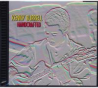 Kenny Burrel - Handcrafted