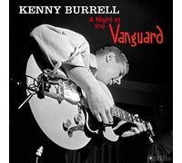 Kenny Burrell - A Night At The Vanguard [Vinilo]