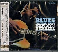 Kenny Burrell - Blues - The Common Ground [SHM-CD]