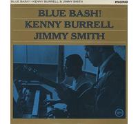 Kenny Burrell & Jimmy Smith - Blue Bash!
