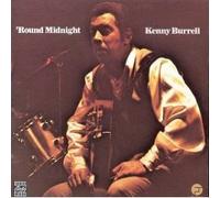 KENNY BURRELL - ROUND MIDNIGHT