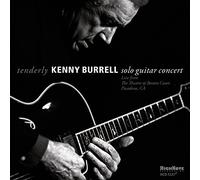 Kenny Burrell - TENDERLY - SOLO GUITAR CONCERT