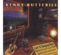 Kenny Butterill - Just a Songwriter