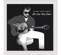 Kenny Butterill - No One You Know