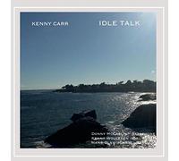 Kenny Carr - Idle Talk