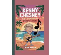 KENNY CHESNEY KIDS BIOGRAPHY: From Island Vibes to Country Hits - The Music, the Man, and the Journey